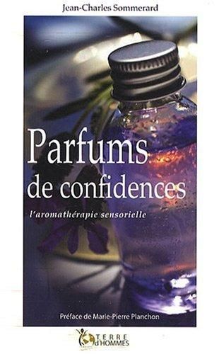 parfums confidences Sommerard therapia