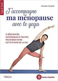 ménopause yoga Haegele Terre vivante Esprit Yoga therapia.info