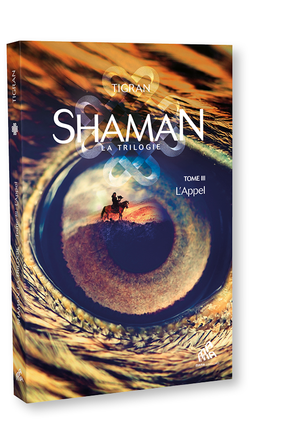Shaman 3 trilogie Tigran therapia.info formation reiki chamanique